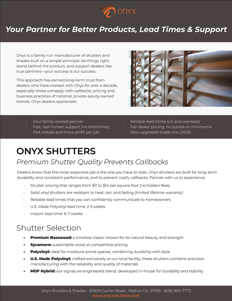 Onyx Shutters & Shades Dealer Overview Onyx Shutters & Shades Dealer Overview